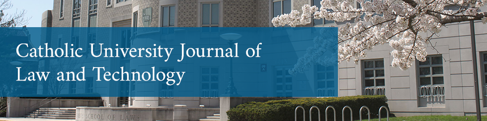 Catholic University Journal of Law and Technology