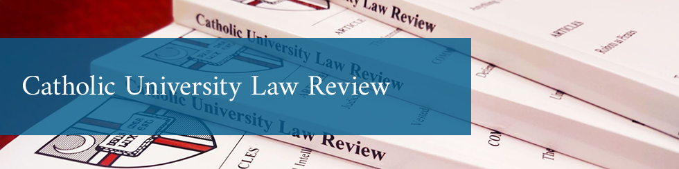 Catholic University Law Review