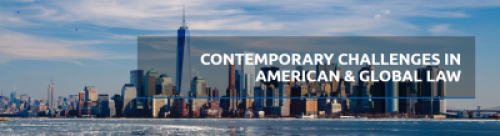 Contemporary Challenges in American & Global Law
