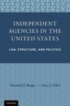 Independent Agencies in the United States: Law, Structure, and Politics