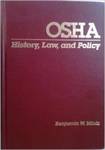 OSHA: History, Law, and Policy