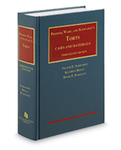 Prosser, Wade, Schwartz, Kelly, and Partlett's Torts, Cases and Materials (13th ed.)
