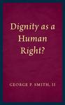 Dignity As A Human Right?