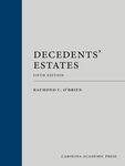 Decedents' Estates: Cases and Materials (5th ed.) by Raymond C. O'Brien